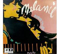 Melanie - Born to Be