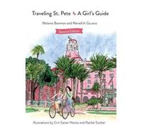 Melanie Bowman Meredith Gaunce Traveling St. Pete (Tascabile)