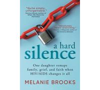 Melanie Brooks A Hard Silence (Tascabile)