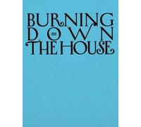 Melanie Bühler Burning Down the House (Bilingual edition) (Copertina rigida)