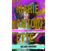Melanie Burrows Marie Antoinette (Copertina rigida)