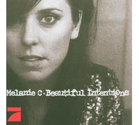 Melanie C - Beautiful Intentions