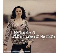 Melanie C - First Day of My Life