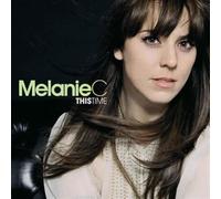 Melanie C. - This Time