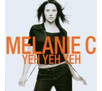 Melanie C - Yeh Yeh Yeh (Single)