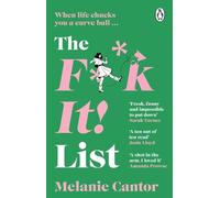 Melanie Cantor The Fk It List (Tascabile)