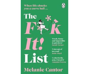 Melanie Cantor The Fk It List (Tascabile)