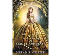 Melanie Cellier A Tale of Beauty and Beast (Tascabile) Beyond the Four Kingdoms