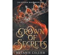 Melanie Cellier Crown of Secrets (Tascabile) Hidden Mage