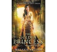 Melanie Cellier Golden Princess (Tascabile) Return to the Four Kingdoms