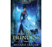 Melanie Cellier The Mystery Princess (Tascabile) Return to the Four Kingdoms