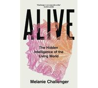 Melanie Challenger Alive Book NUOVO