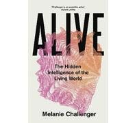 Melanie Challenger Alive (Copertina rigida)