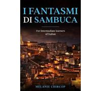 Melanie Chircop I Fantasmi di Sambuca (Tascabile)
