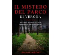 Melanie Chircop Il Mistero del Parco di Verona (Tascabile)
