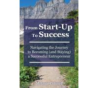 Melanie Colusci From Start-Up to Success (Tascabile)