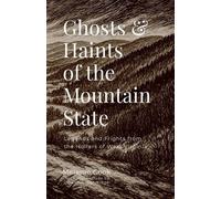 Melanie Cook Ghosts & Haints of the Mountain State (Tascabile)