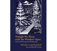 Melanie Craig-Hansford Tonight We Sleep with the Window Open (Tascabile)