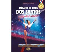 Mélanie de Jesus dos Santos: Le flip de la victoire