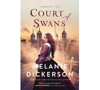 Melanie Dickerson Court of Swans (Tascabile) Dericott Tale