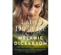 Melanie Dickerson Lady of Disguise (Copertina rigida) Dericott Tale