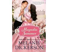 Melanie Dickerson Magnolia Summer (Tascabile)