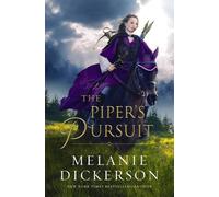 Melanie Dickerson The Piper's Pursuit (Tascabile)