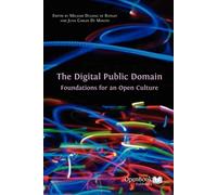 Melanie Dulong de Rosnay The Digital Public Domain (Tascabile)