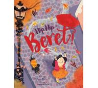 Melanie Ellswor Hip, Hip . . . Beret Touch-and-Feel Storybo (Copertina rigida)