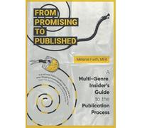 Melanie Faith From Promising to Published (Tascabile)