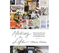 Melanie Falick Making a Life (Copertina rigida)