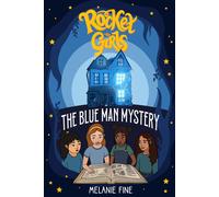 Melanie Fine The Blue Man Mystery (Tascabile) Rocket Girls
