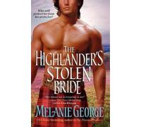 Melanie George The Highlander's Stolen Bride (Tascabile)