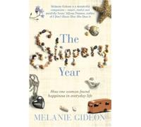 Melanie Gideon The Slippery Year (Tascabile)