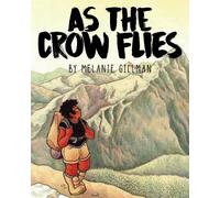 Melanie Gillman As the Crow Flies (Tascabile)
