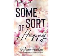Melanie Harlow Some Sort of Happy (Tascabile)