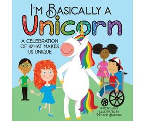 Melanie Hawkins I'm Basically a Unicorn (Tascabile) I'm Basically a