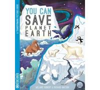 Richard Watson Melanie Hibbert You Can Save Planet Earth (Libro di cartone)