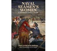 Melanie Holihea Naval Seamen's Women in Nineteenth-Century Br (Copertina rigida)
