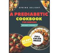 Melanie J Adams A Prediabetic Cookbook for Seniors (Tascabile)