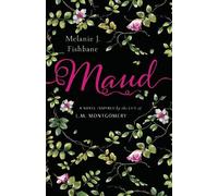 Melanie J. Fishbane Maud (Copertina rigida)