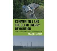 Melanie J. La Ros Communities and the Clean Energy Revolutio (Copertina rigida)
