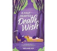 Melanie Joy A Half-Hearted Death Wish (Tascabile)