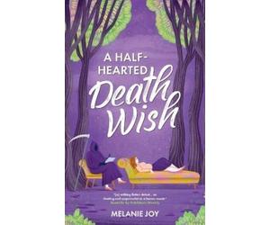 Melanie Joy A Half-Hearted Death Wish (Tascabile)