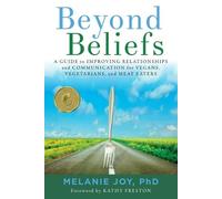 Melanie Joy Beyond Beliefs (Tascabile)