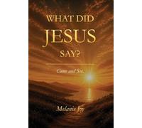 Melanie Joy What Did Jesus Say? (Tascabile)