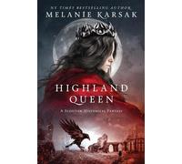 Melanie Karsak Highland Queen (Tascabile) Celtic Blood