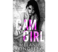 Melanie Kingsley Cam Girl (Tascabile)