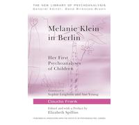 Claudia Frank Melanie Klein in Berlin (Tascabile) New Library of Psychoanalysis