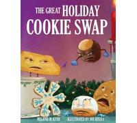 Melanie Kyer The Great Holiday Cookie Swap (Copertina rigida)